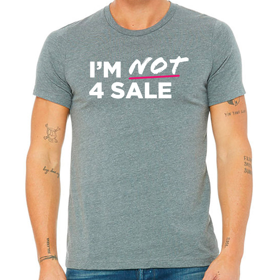 I'm NOT 4 Sale (Light Grey T-shirt)